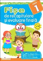 Fişe recapitulare şi evaluare finală