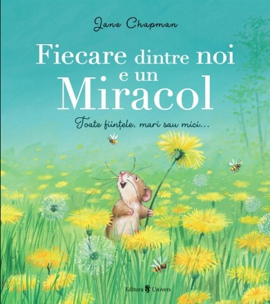 Fiecare dintre noi e un Miracol