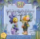 Fifi si Floricelele - Gradina Floricelelor a inghetat!