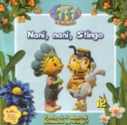 Fifi si Floricelele - Nani, nani, Stingo