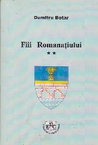 Fiii Romantiului, Volumul al II-lea Fiii Romantiului, Volumul al II-lea