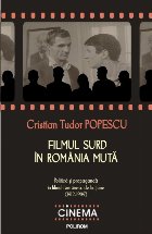 Filmul surd în România mută: