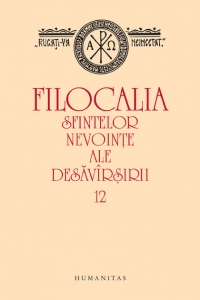 Filocalia sfintelor nevointe ale desavarsirii 12