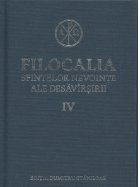 Filocalia sfintelor nevointe ale desavarsirii IV, editie 2017
