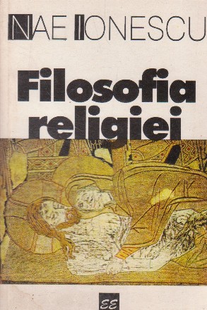 Filosofia religiei - curs de filosofia religiei (1924-1925)