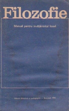 Filozofie - manual pentru invatamantul liceal