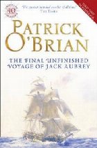 Final Unfinished Voyage Jack Aubrey