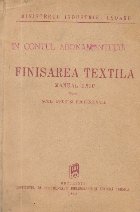 Finisarea textila - Manual unic pentru scoli medii si profesionale Finisarea textila - Manual unic pentru scoli medii si profesionale