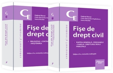 Fise de drept civil. Editia a 9-a. Partea generala. Persoanele. Familia. Drepturile reale principale. Obligatiile. Contractele. Mostenirea