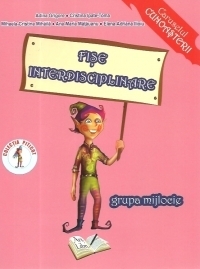 Fise interdisciplinare grupa mijlocie 4-5 ani