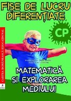 Fise de lucru diferentiate matematica si explorarea mediului, clasa pregatitoare