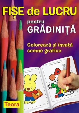 Fise de lucru pentru gradinita. Coloreaza si invata semne grafice