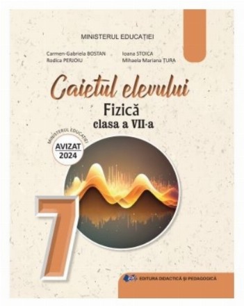 Fizică : caietul elevului pentru clasa a VII-a