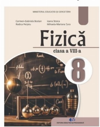 Fizică : clasa a VIII-a