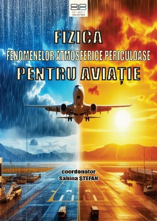 Fizica fenomenelor atmosferice periculoase pentru aviatie