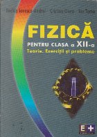 Fizica Pentru Clasa XII Teorie