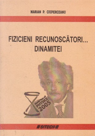 Fizicieni recunoscatori... dinamitei
