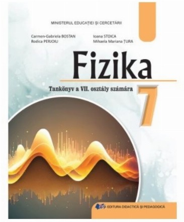 Fizika : Tankönyv a VII. osztály számára