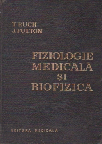 Fiziologie medicala si biofizica