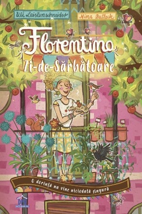 Florentina : zi-de-sărbătoare,o dorinţă nu vine niciodată singură