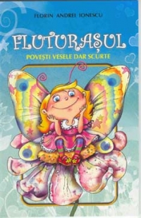 Fluturasul. Povesti vesele, dar scurte
