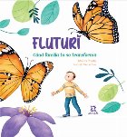 Fluturi : când familia ta se transformă