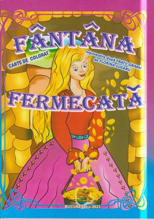 Fântâna fermecată : carte de colorat