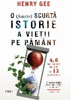 (foarte) scurtă istorie vieţii Pământ