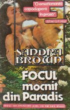 Focul mocnit din paradis