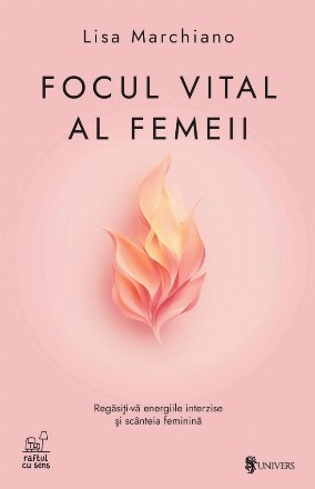 Focul vital al femeii