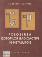 Folosirea izotopilor radioactivi in metalurgie