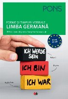 Forme și timpuri verbale. Limba germană. Nivel A1-B2. Pons Forme și timpuri verbale. Limba germană. Nivel A1-B2. Pons