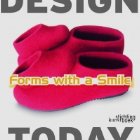 coperta FORMS WITH A SMILE: DESIGN TODAY
