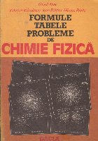 Formule, tabele, probleme de chimie fizica