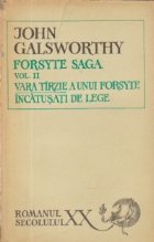 Forsyte Saga Volumul lea Vara