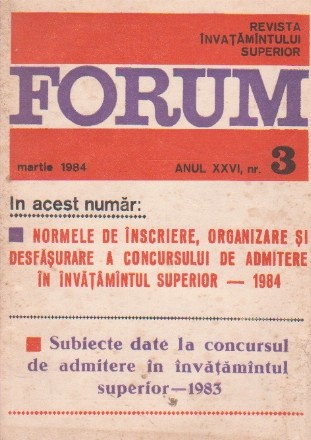 Forum - revista invatamintului superior, nr. 3/1984