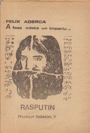 A fost odata un imperiu...  Rasputin - Roman foileton, 7