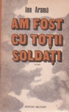 Am fost cu totii soldati