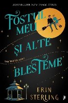 Fostul meu şi alte blesteme