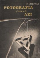 Fotografia lumea azi