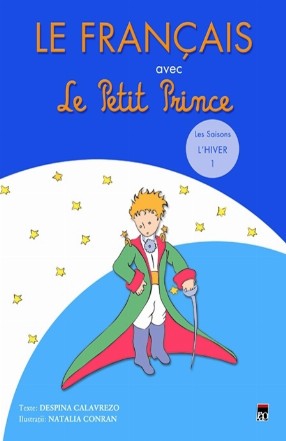 Le Francais avec Le Petit Prince – vol.1 ( Hiver )