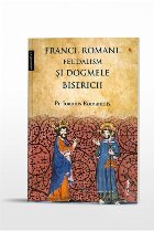 Franci, romani, feudalism şi dogmele Bisericii