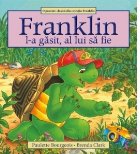 Franklin l-a gasit, al lui sa fie