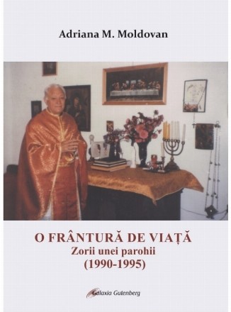 O frantura de viata. Zorii unei parohii (1990-1995)