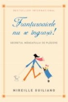 Frantuzoaicele nu se ingrasa