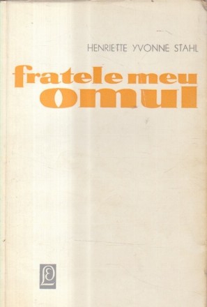 Fratele meu omul (Editie 1965)