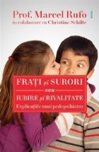 Frati surori sau iubire rivalitate