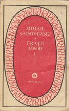 Fratii Jderi, Volumul I