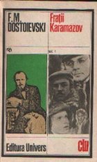 Fratii Karamazov Roman patru parti