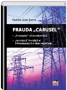 Frauda Carusel. \'\'Finantator\'\' al terorismului .\'\'Teroristul\'\' invizibil al infrastructurii critice na